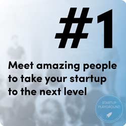 Meeting amazing people to take your startup to the next level